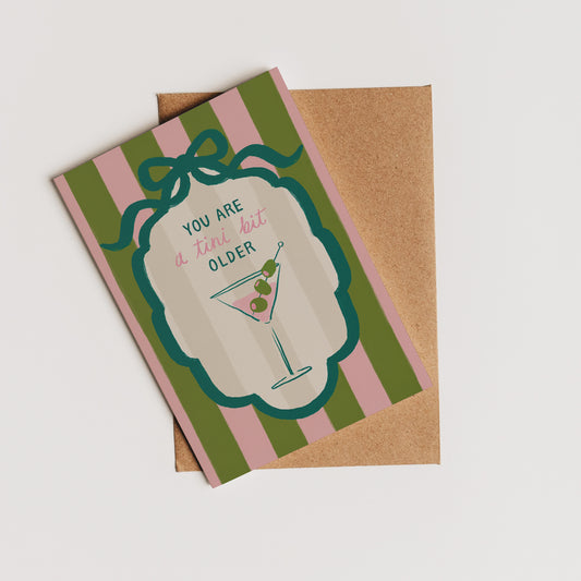 A Tini Bit Older Birthday Card